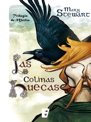 cover image of Las colinas huecas (Trilogía de Merlín 2)